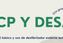 Crónica del curso de “RCP Básica (Soporte Vital Básico) y Uso de Desfibrilador Externo Automático (DESA)”